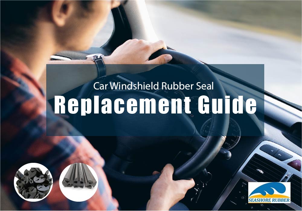 windshield rubber seal replacement