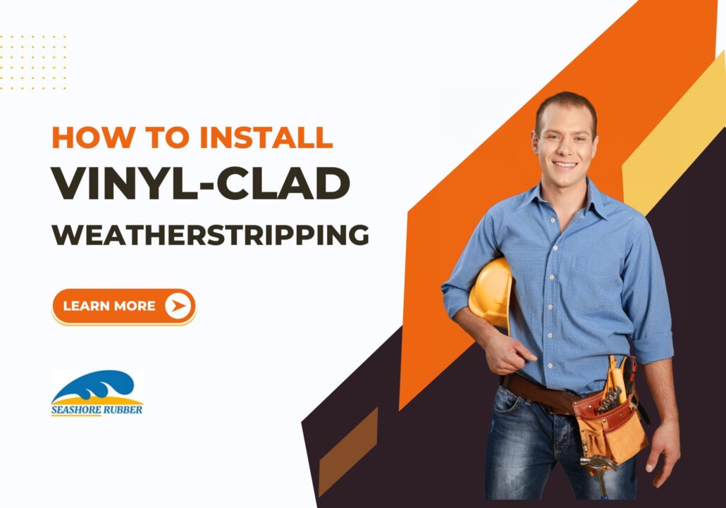 vinyl clad weatherstrip